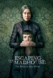 Постер Escaping the Madhouse: The Nellie Bly Story